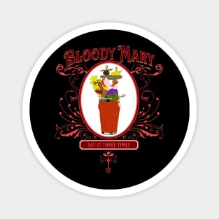 Vintage Bloody Mary 3 Times Magnet